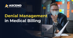 Denial Management in Medical Billing_ Proven Strategies to Cut Rejections