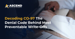 CO-97 Denials: The Hidden Cause of Preventable Revenue Loss