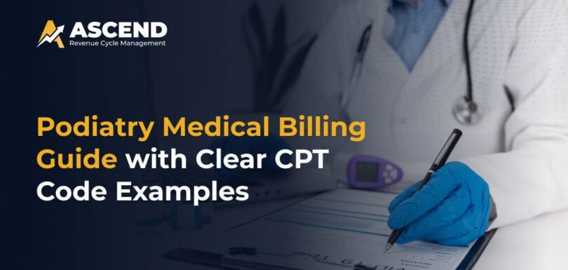 Podiatry Medical Billing
