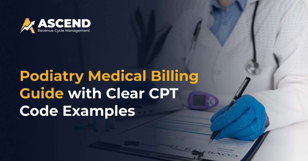 Podiatry Medical Billing